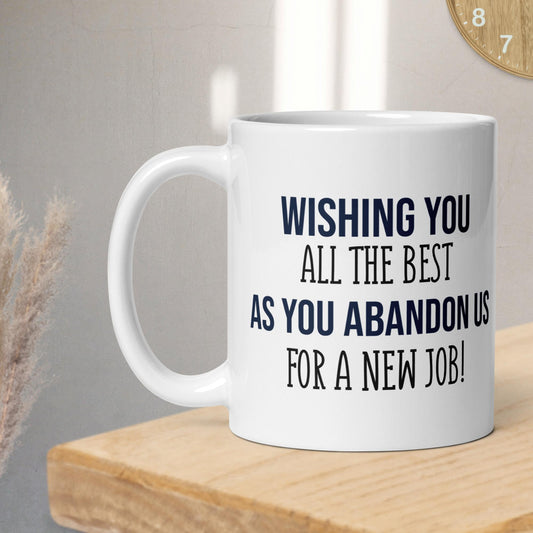 Farewell Mug - Humorous Goodbye Gift for Colleague or Co-Worker