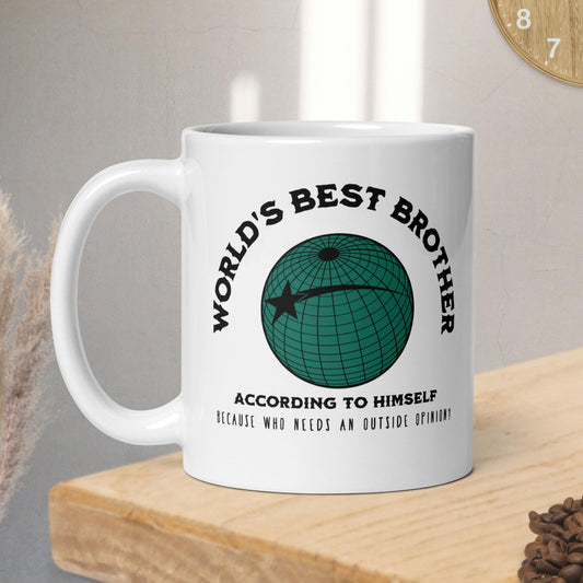 Funny Best Brother Mug Unique Witty Gifts For Brothers Best Gift for Brother Funny Gift for Brother Gift for any occasion Brother Coffee Mug