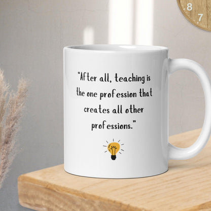 Teacher Mug - Motivational Coffee Cup, Perfect Gift for Educators, Teachers, and Classroom Decor