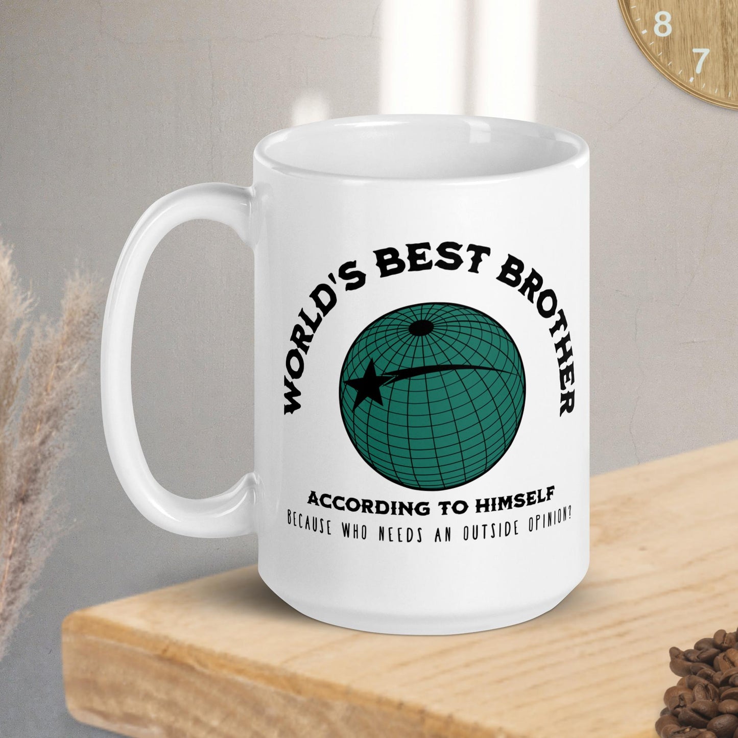 Funny Best Brother Mug Unique Witty Gifts For Brothers Best Gift for Brother Funny Gift for Brother Gift for any occasion Brother Coffee Mug